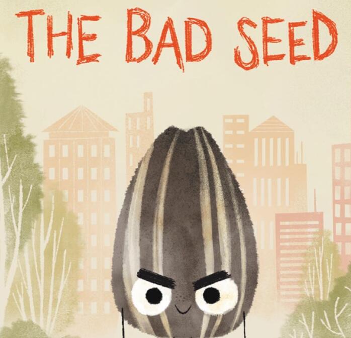 《the bad seed坏种子》英文原版绘本pdf资源免费下载