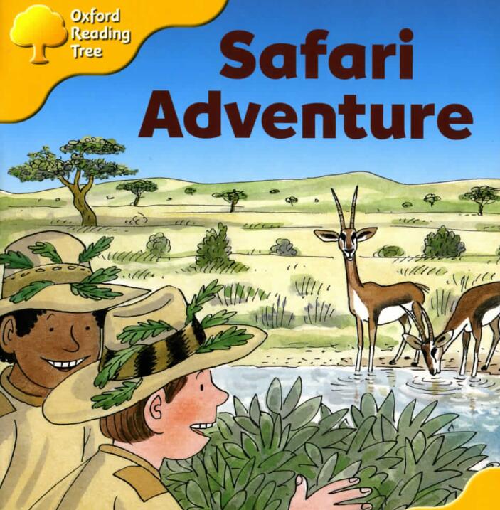 《Safari Adventure》牛津树绘本pdf资源免费下载