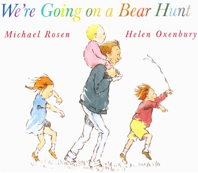 《We are Going on a Bear Hunt》我们要去捉狗熊PDF+音频+视频免费下载