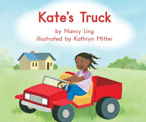 《Kate's truck凯特的卡车》海尼曼英语绘本pdf资源免费下载