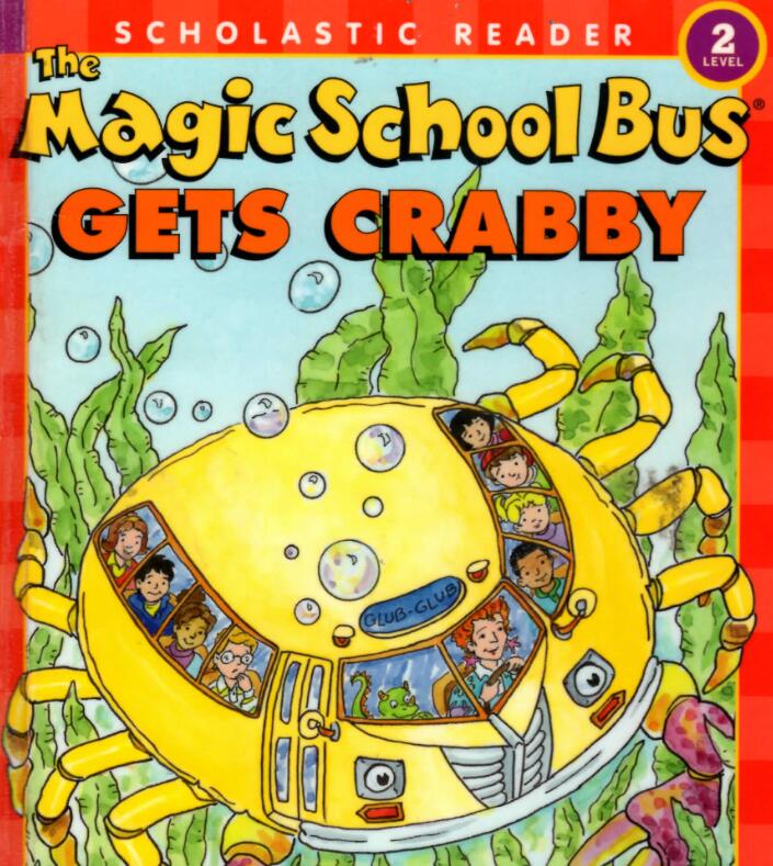 《The Magic School Bus:GETS CRABBY》英文绘本pdf资源免费下载